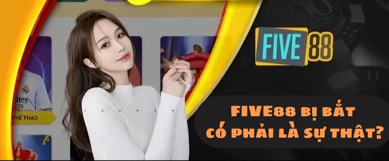 five88 bị bắt