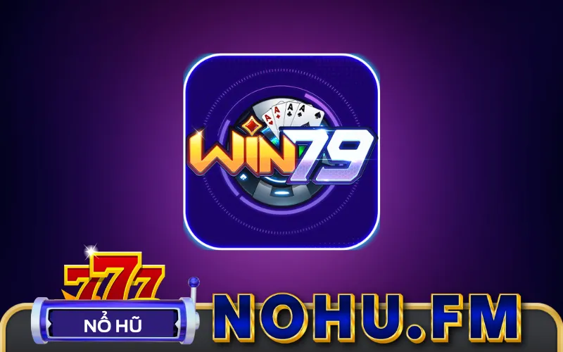 Nổ hũ Win79